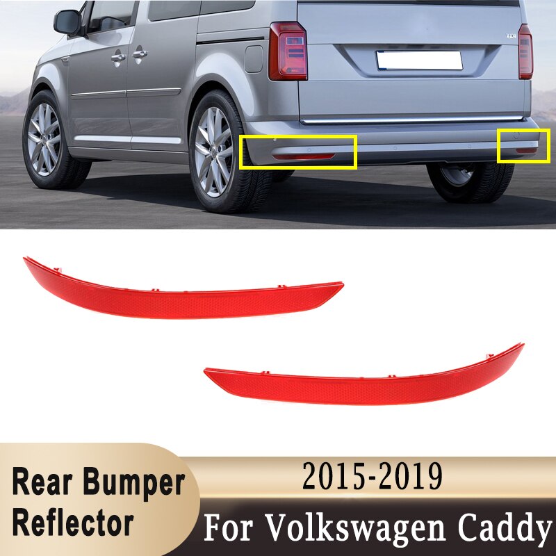 

Задний бампер 2K5945105D 2K5945106D, отражающая панель для Volkswagen Caddy 2016 ABS, задний отражатель света