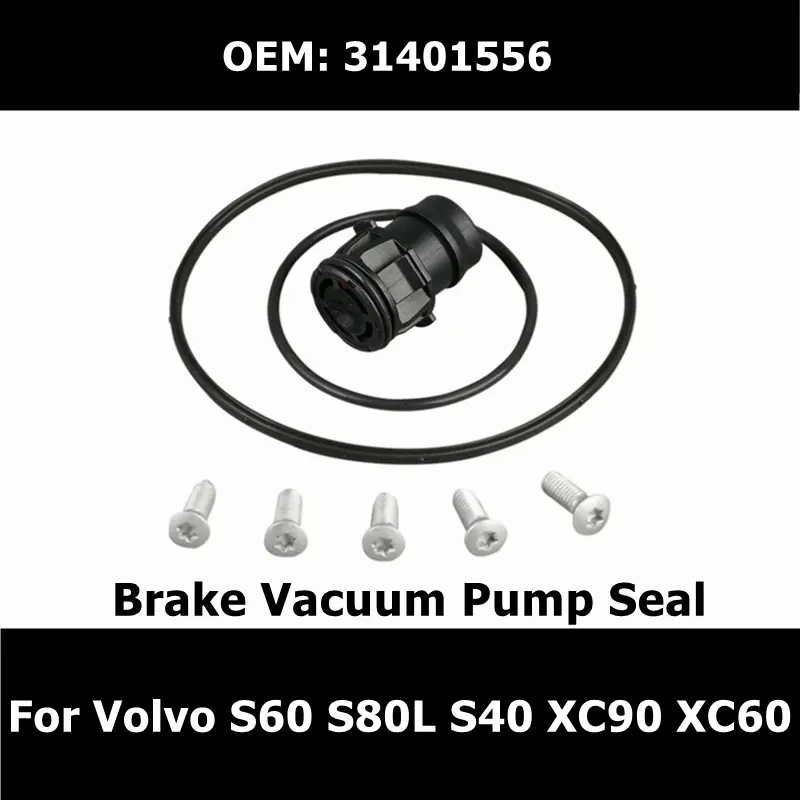 

31401556 Уплотнение вакуумного насоса тормоза автомобиля для Volvo S60 S80L S40 XC90 XC60, ремонтный комплект уплотнительного кольца, винт, автозапчасти