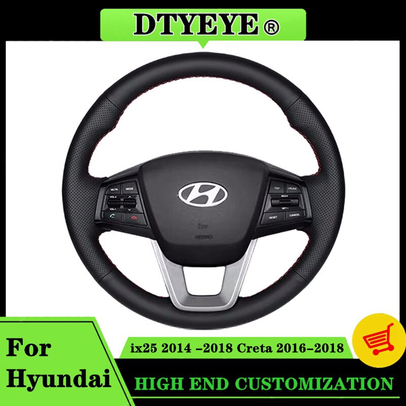 

Автомобильная крышка рулевого колеса для Hyundai ix25 2014 -2018 Creta 2016-2018 Автомобильный аксессуар Индивидуальная оригинальная оплетка рулевого колеса
