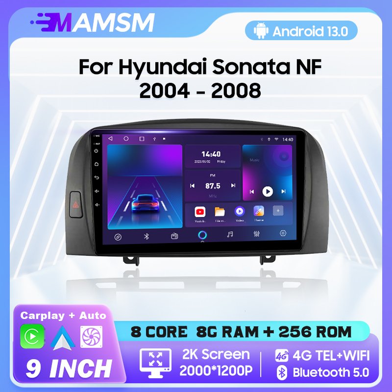 

Автомагнитола MAMSM Android 13 для Hyundai Sonata NF 2004 - 2008 мультимедийный видеоплеер Навигация стерео GPS 4G Авторадио Carplay