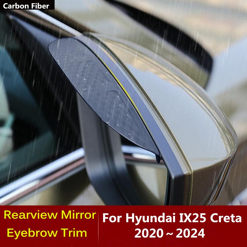 

Зеркальный козырек для Hyundai IX25 Creta 2020 2021 2022 2023 2024 из углеродного волокна с боковым стеклом, защитный козырек с отделкой, защита от дождя, рамка для бровей