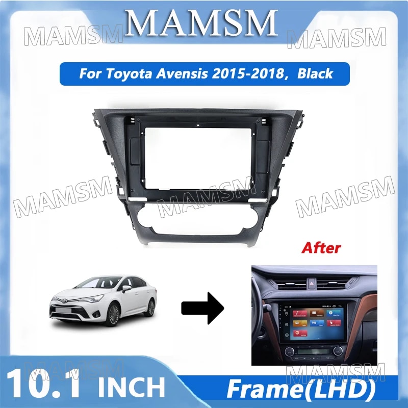 

Рамка для автомобиля Toyota Avensis, 2 Din, 10,1 дюйма, 2016, 2017, 2018