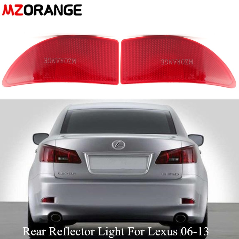 

Лампа для заднего бампера Lexus IS250 IS300 IS350 GSE20 2006-2013, отражатель, задний тормоз, стоп, Аксессуары для автомобилей, 2 шт.