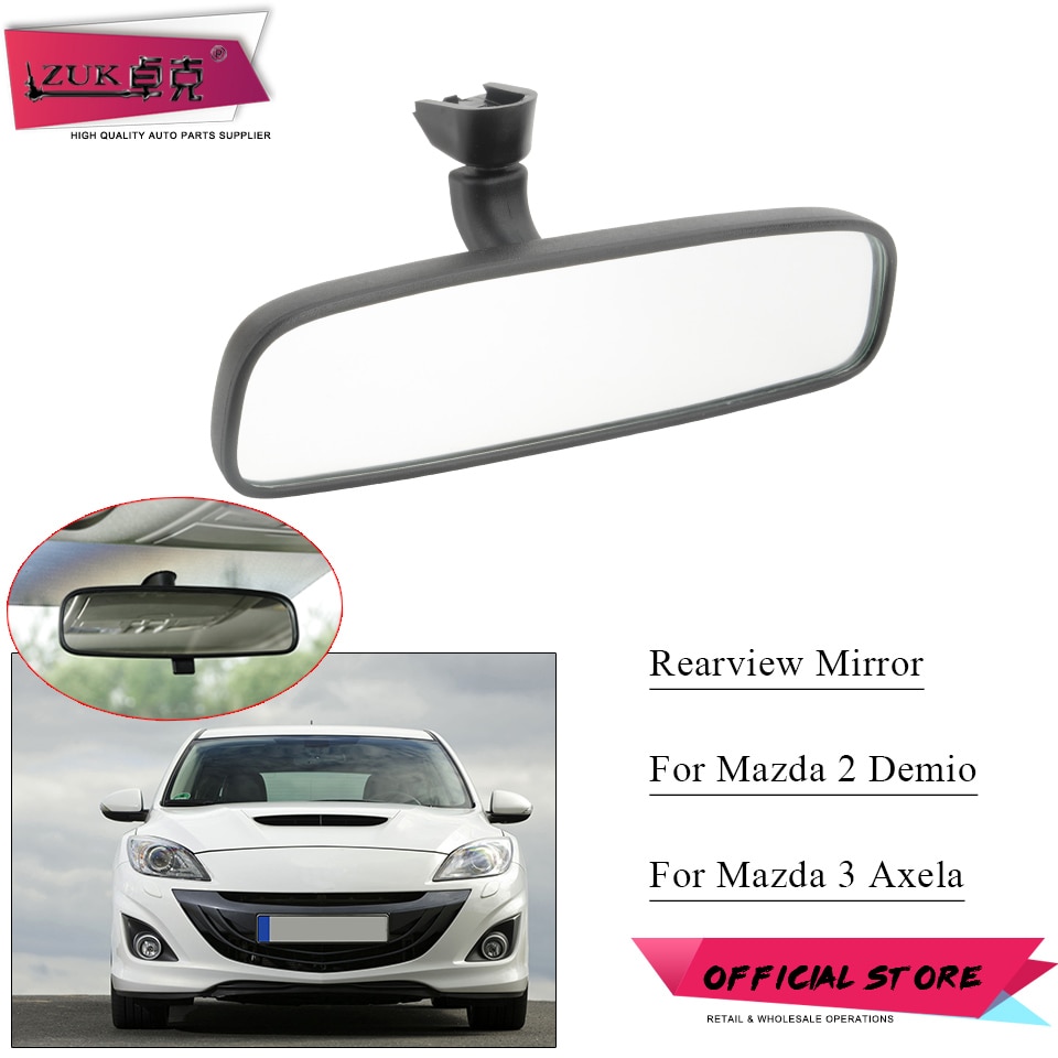 

ZUK для Mazda 3 Axela BL 2009 2010 2011 2012 2013 2014 для Mazda 2 DE 07-14 внутреннее зеркало заднего вида OEM:DG8069220A