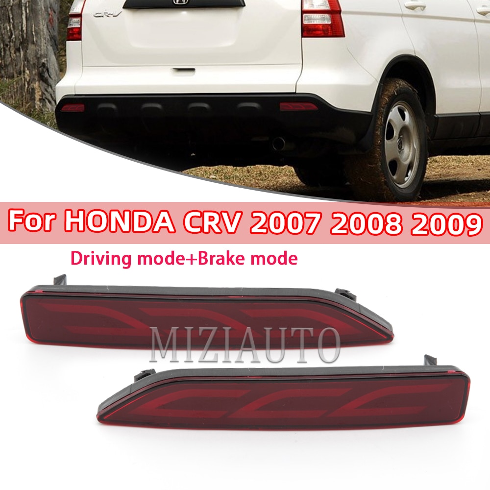 

Светодиодный задний бампер для Honda CRV 2007 2008 2009, задний отражатель, стоп-сигнал, сигнал поворота Предупреждение противотуманная лампа, автомобильный аксессуар для стайлинга