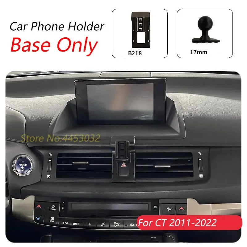 

Основание держателя для Lexus CT 2011-2022 ct200h Автомобильный держатель телефона Специальный фиксированный кронштейн Основание 17 мм Неблокирующие аксессуары для выхода воздуха