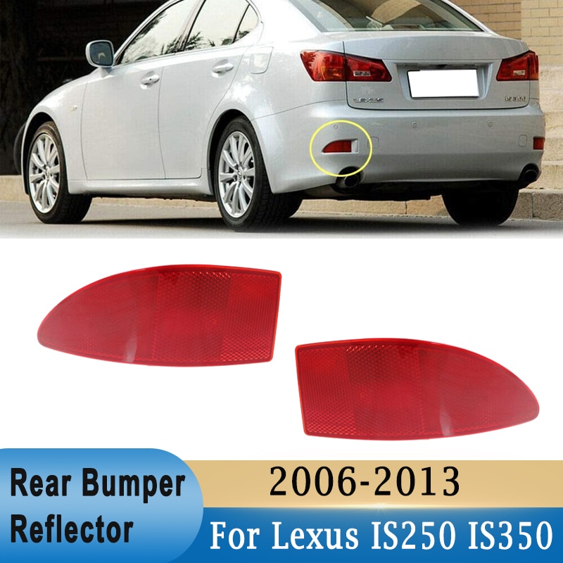 

Для Lexus IS250 IS350 2006-2013 отражатель заднего бампера ABS Красный отражатель заднего стоп-сигнала крышка светильник отражателя #81920-53021