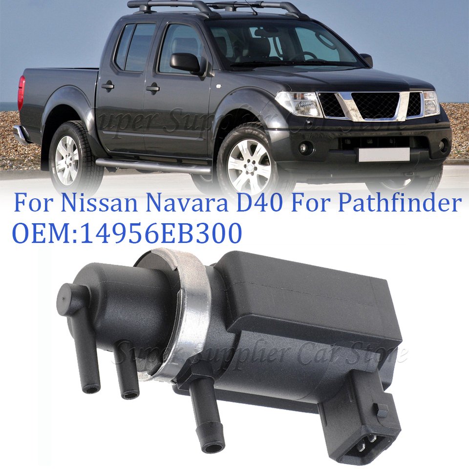 

Вакуумный соленоид давления турбонаддува для Nissan Navara D40 Pathfinder R51 2,5 14956EB70B 14956-EB70B 14956-EB300 14956EB70A 14956EB300