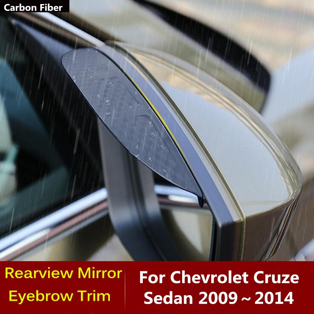 

Для Chevrolet Cruze Sedan 2009 2010 2011 2012 2013 2014 углеродное волокно боковое зеркало заднего вида козырек чехол палка отделка защита от дождя