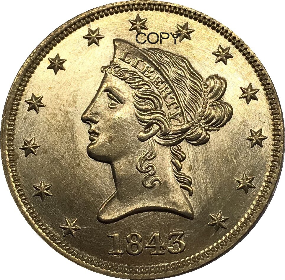 

Коллекционная копия золотой монеты США 1843 года 10 долларов