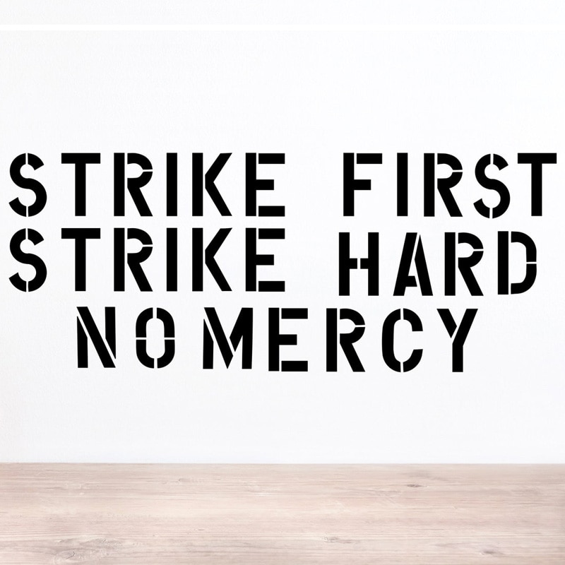 

Настенная наклейка Strike First Strike Hard No Mercy ROWNOCEAN