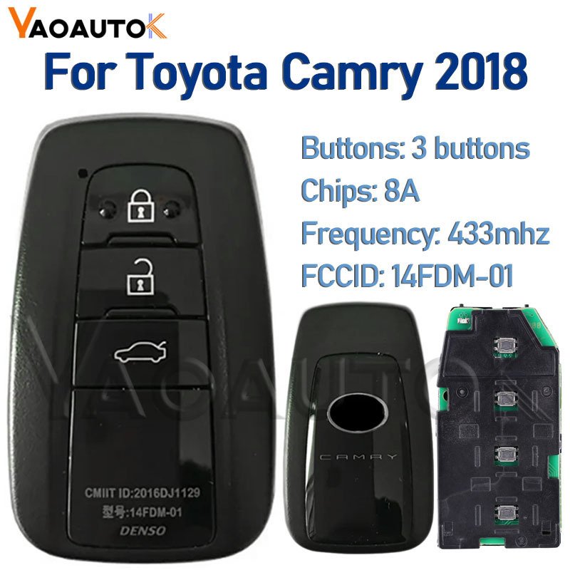

Автоматический дистанционный ключ для Toyota Camry 2018, 3 кнопки, умный автомобильный ключ, 433 МГц, 14FCC 14FDM-01 89904-33870, дистанционный ключ с бесключевым запуском