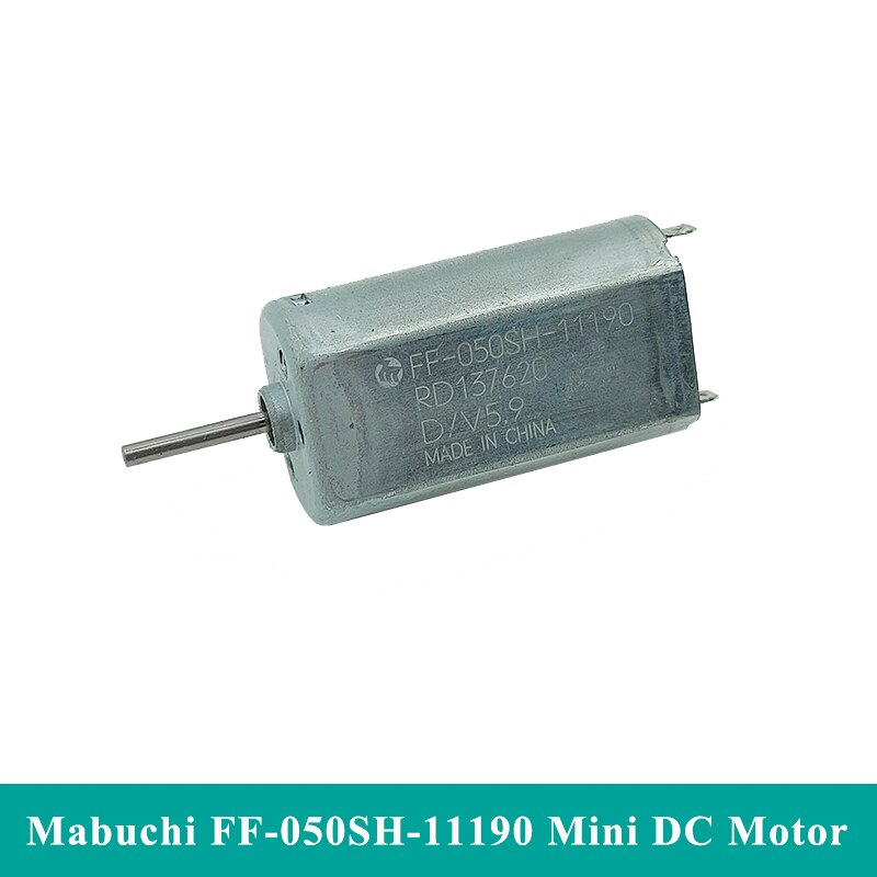 

Mabuchi FF-050SH-11190 мини двигатель постоянного тока 5.9В
