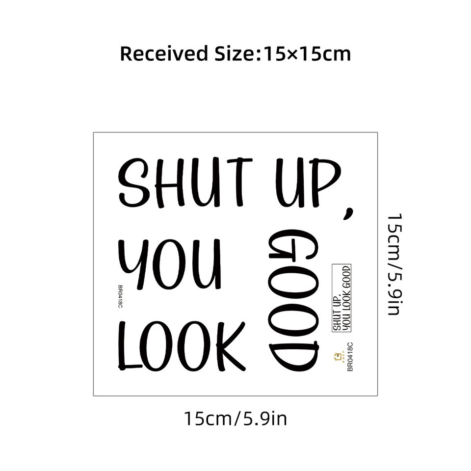 

Зеркальные наклейки "Shut Up, You Look Good" BRUP