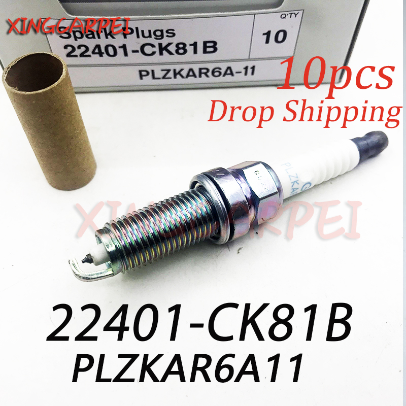 

10 шт. PLZKAR6A-11 22401-CK81B иридиевые свечи зажигания, подходят для NISSAN X-TRAIL QASHQAI NV200 MARCH Frontier LZKAR6AP11 22401CK81B