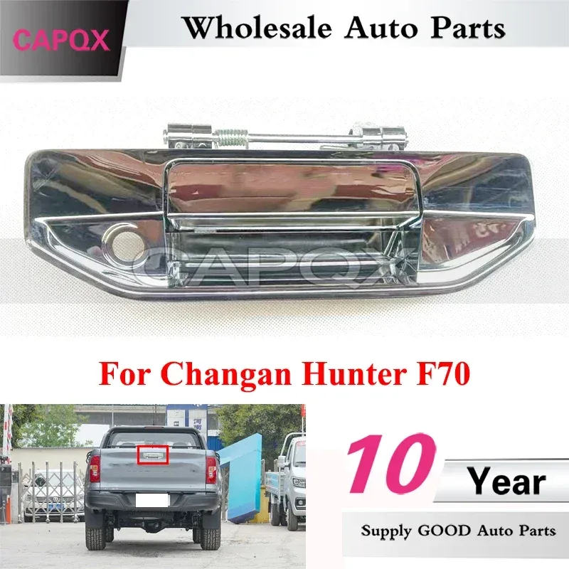 

Ручка багажника CAPQX для Changan Hunter F70, ручка багажника, ручка багажника, задняя дверная Пряжка, гальваническая ручка