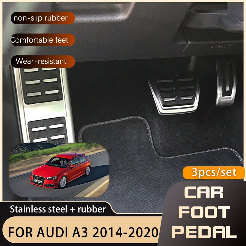 

Накладки на автомобильные педали из нержавеющей стали AT MT для Audi A3 8V 2014 2015 2016 2017 2018 2019 2020, топливные тормоза, нескользящие подножки