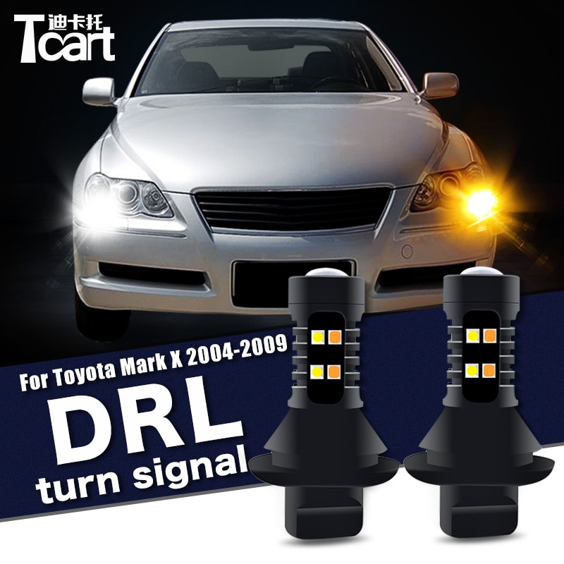 

Автомобильные аксессуары 7440 W21W WY21W T20 для Toyota Mark X (X120) 2004-2009 светодиодные дневные ходовые огни поворот drl 2in1